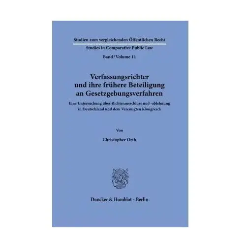 Verfassungsrichter und ihre frühere Beteiligung an Gesetzgebungsverfahren