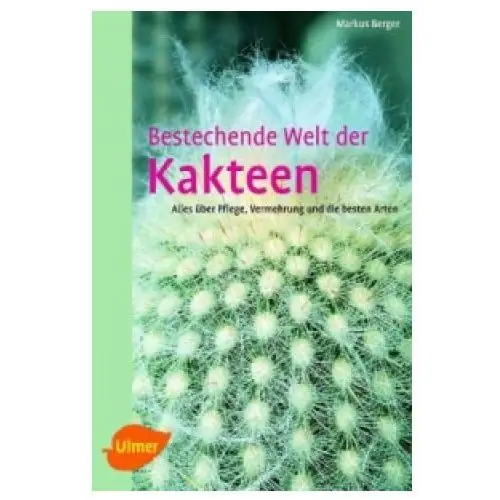 Bestechende Welt der Kakteen