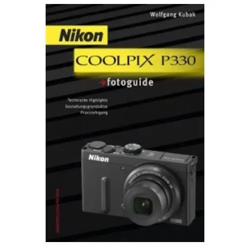 Nikon coolpix p330 fotoguide Verlag photographie