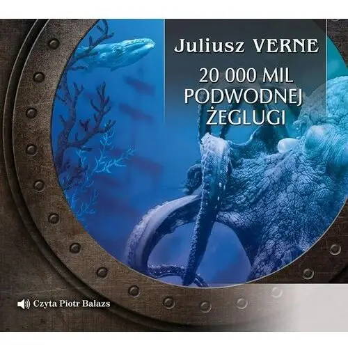 Dwadzieścia tysięcy mil podmorskiej...Audiobook