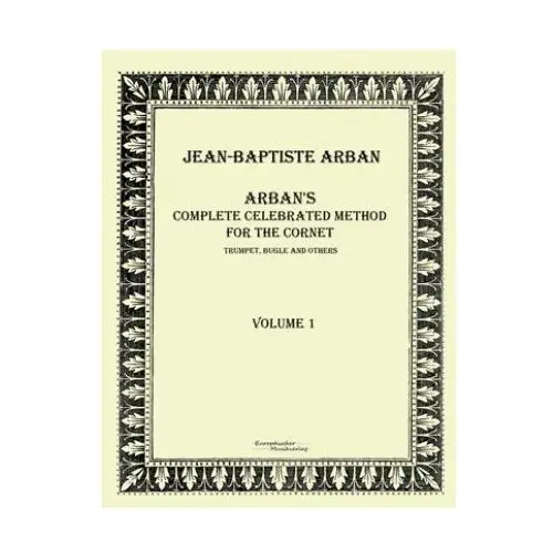 Vero verlag Arbans complete celebrated method for the cornet