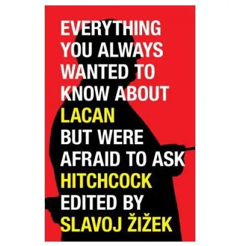 Everything you always wanted to know about lacan (but were afraid to ask hitchcock) Verso books