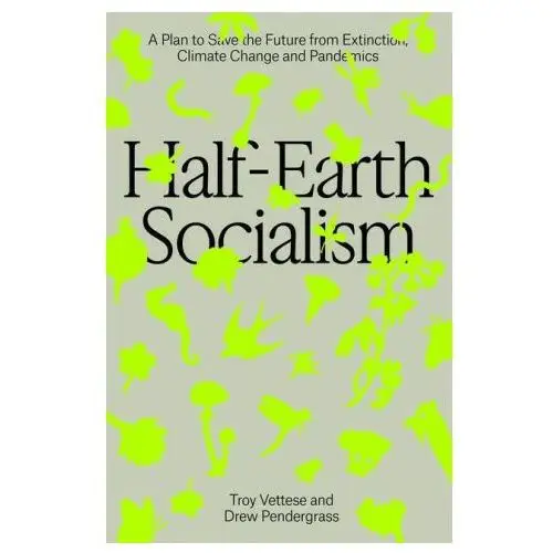 Half-Earth Socialism