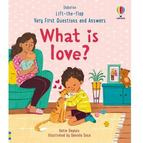 Very First Questions & Answers: What is love?