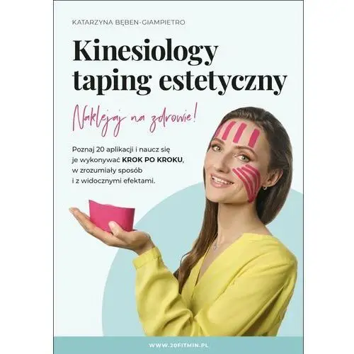 VideoBook - Kinesiology taping estetyczny. Naklejaj na zdrowie