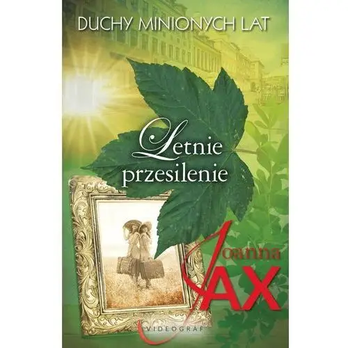 Letnie przesilenie. duchy minionych lat. tom 2