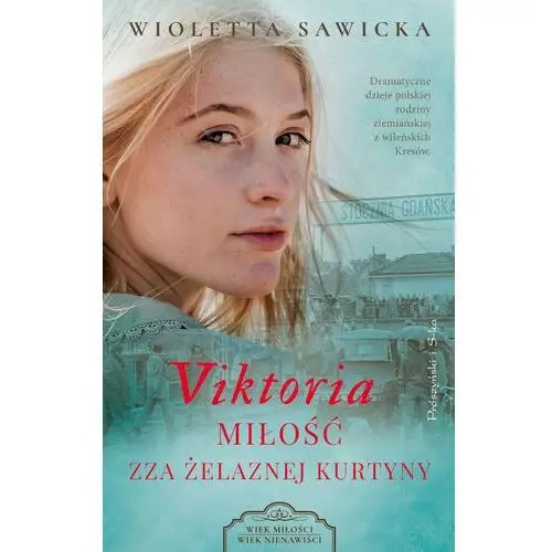 Viktoria. Miłość zza żelaznej kurtyny. Tom 5