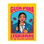 Vintage espanol Guía para lesbianas en un colegio católico / the lesbiana's guide to catholic sc hool Sklep on-line