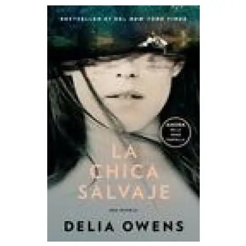 La chica salvaje / where the crawdads sing (movie tie-in edition) Vintage espanol