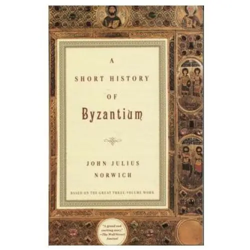 Vintage publishing A short history of byzantium