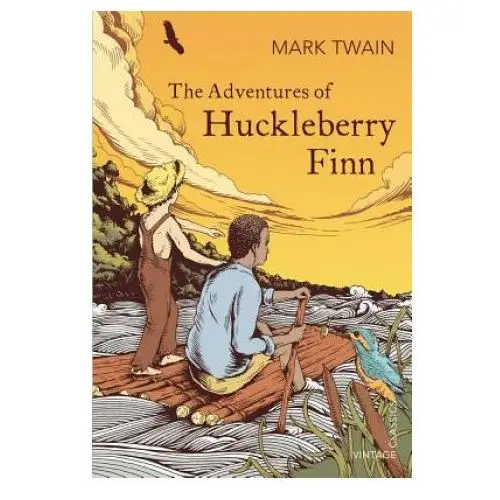 Adventures of huckleberry finn Vintage publishing