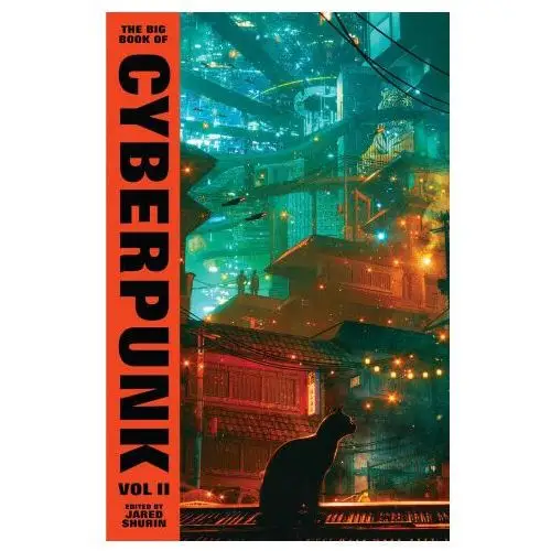 Vintage publishing Big book of cyberpunk vol. 2