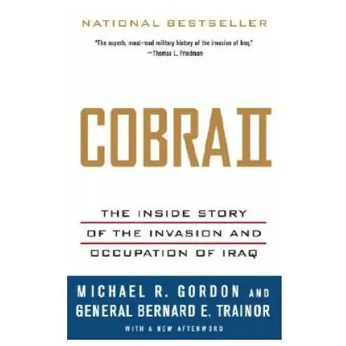 Cobra ii: the inside story of the invasion and occupation of iraq Vintage publishing