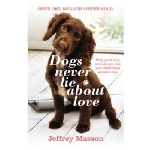 Dogs never lie about love Vintage publishing