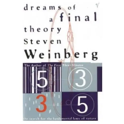 Dreams Of A Final Theory