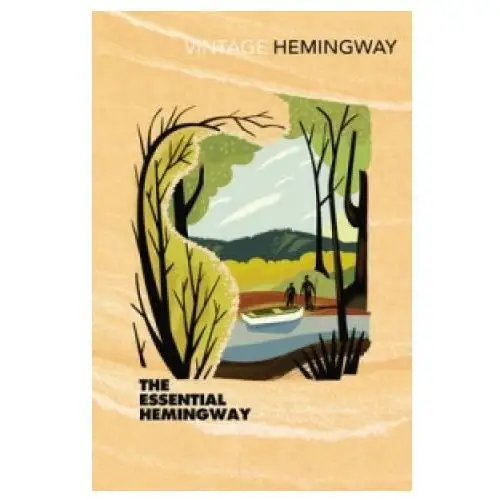 Essential hemingway Vintage publishing