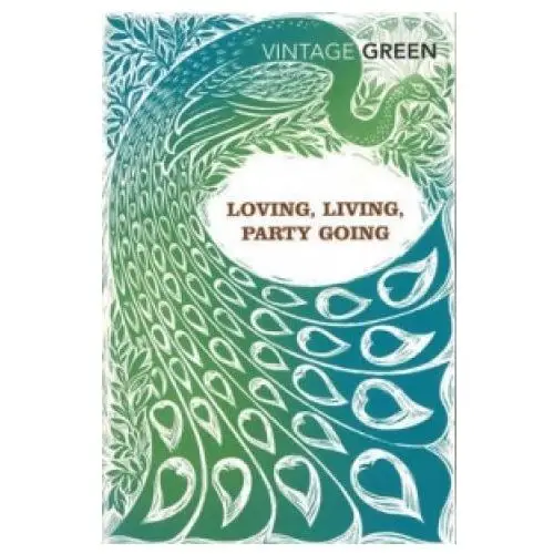 Loving, living, party going Vintage publishing