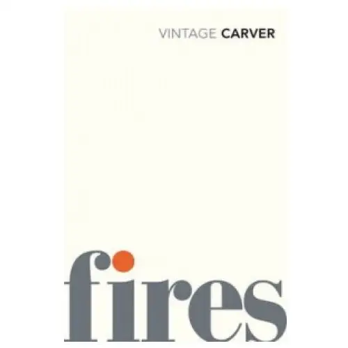 Vintage publishing Raymond carver - fires