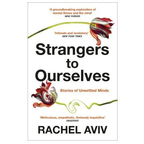 Vintage publishing Strangers to ourselves