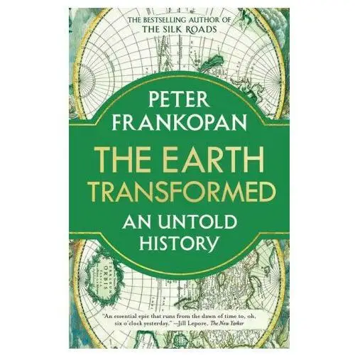 The earth transformed: an untold history Vintage publishing