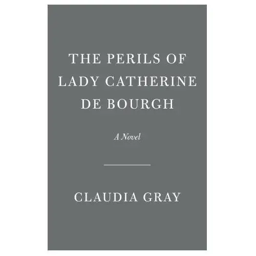 The Perils of Lady Catherine de Bourgh