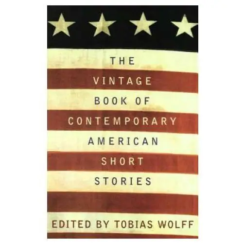 The Vintage Book of Contemporary American Short Stories