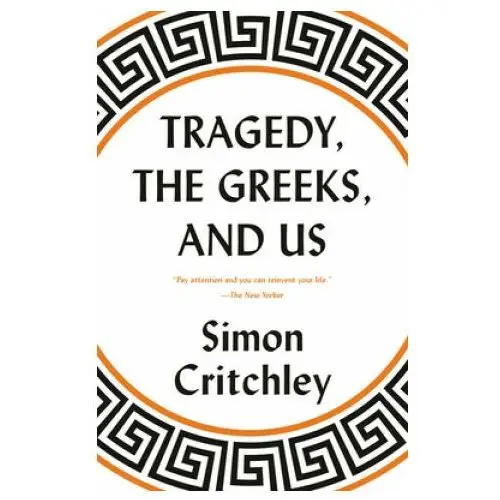 Vintage publishing Tragedy, the greeks, and us