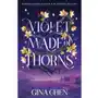 Violet Made of Thorns: The darkly enchanting New York Times bestselling fantasy debut Sklep on-line