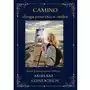 Camino. droga powrotu w siebie - miriam lundgren (epub) Sklep on-line