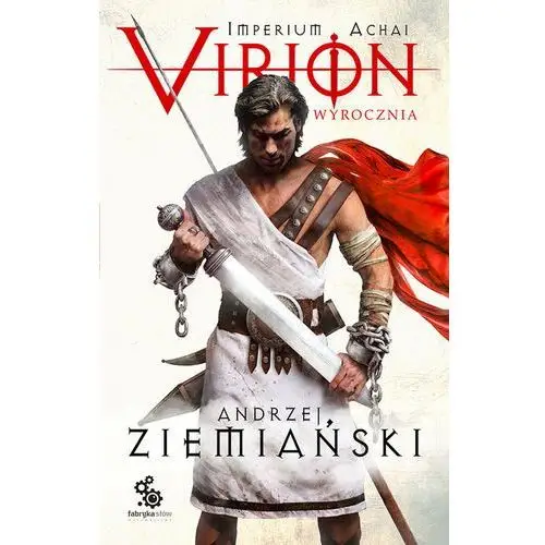 Virion. Tom 1. Wyrocznia (Imperium Achai)