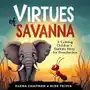 Virtues of Savanna: A Calming Children's Bedtime Story for Preschoolers Sklep on-line