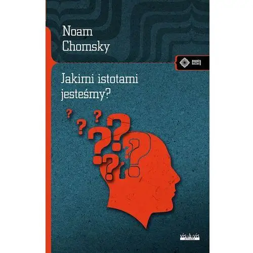 Jakimi istotami jesteśmy - Noam Chomsky OD 24,99zł