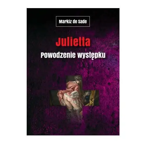 Julietta. powodzenie występku Vis-a-vis etiuda