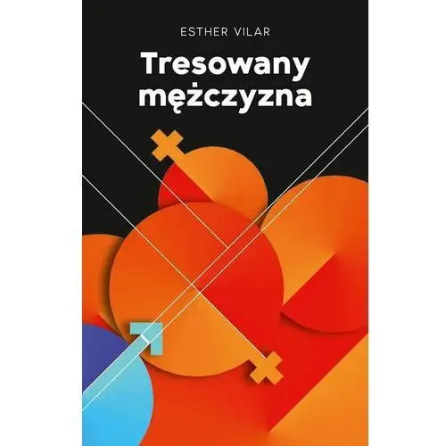 Tresowany mężczyzna (e-book) Vis-a-vis etiuda