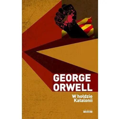 Vis-a-vis / etiuda W hołdzie katalonii - orwell george - książka