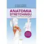 Anatomia stretchingu – kompletny, ilustrowany przewodnik, AZ#F3EAFF69EB/DL-ebwm/mobi Sklep on-line