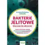 Bakterie jelitowe kluczem do zdrowia. najskuteczniejszy sposób przywrócenia i pielęgnacji mikrobiomu potwierdzony najnowszymi badaniami naukowymi Vital Sklep on-line