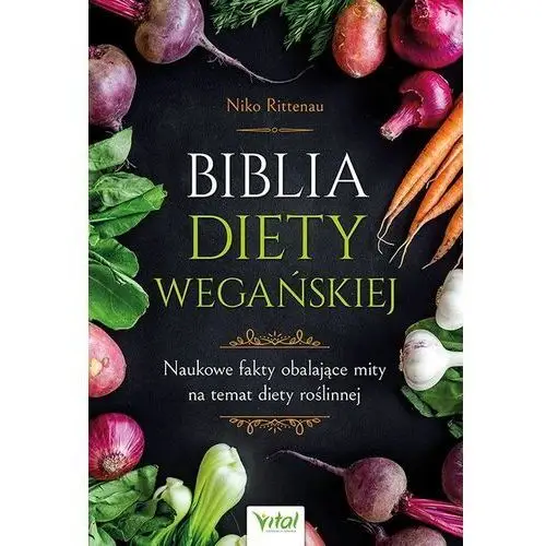 Biblia diety wegańskiej Vital