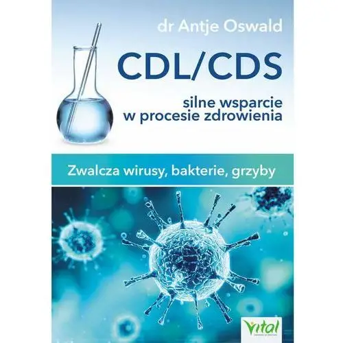 Cdl/cds silne wsparcie w procesie zdrowienia Vital
