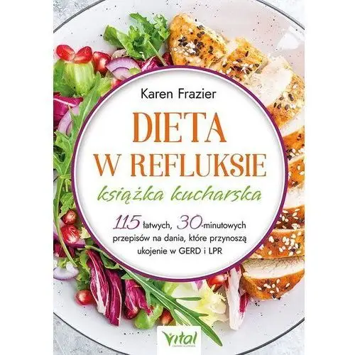 Dieta w refluksie. książka kucharska Vital