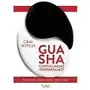 Vital Gua sha - chiński masaż uzdrawiający. skuteczna alternatywa dla baniek wyd. 2 Sklep on-line