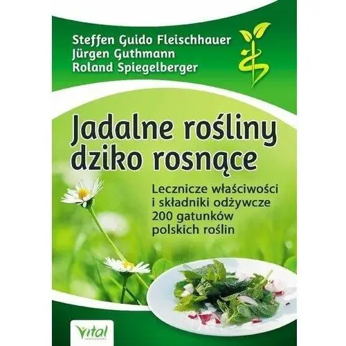 Jadalne rośliny dziko rosnące w.3 Vital