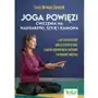 Joga powięzi - ćwiczenia na nadgarstki, szyję i ramiona. jak samodzielnie uelastycznić stawy, usunąć ograniczenia ruchowe i wzmocnić mięśnie Vital Sklep on-line