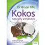 KOKOS NATURALNY ANTYBIOTYK SKUTECZNE TERAPIE NA POWSZECHNE SCHORZENIA Sklep on-line