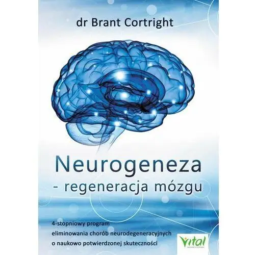 Vital Neurogeneza - regeneracja mózgu