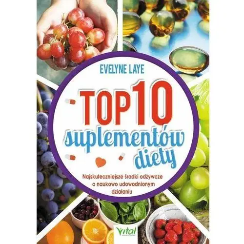 TOP 10 suplementów diety - Evelyne Laye,338KS (8817424)