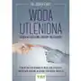 Woda utleniona - środek na popularne choroby i dolegliwości. praktyczne zastosowanie w infekcjach, łuszczycy, zaburzeniach krążenia, alergiach i chorobach zakaźnych Vital Sklep on-line