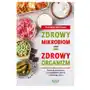 Zdrowy mikrobiom = zdrowy organizm. Klucz do pokonania przewlekłych chorób i zdrowego życia Sklep on-line