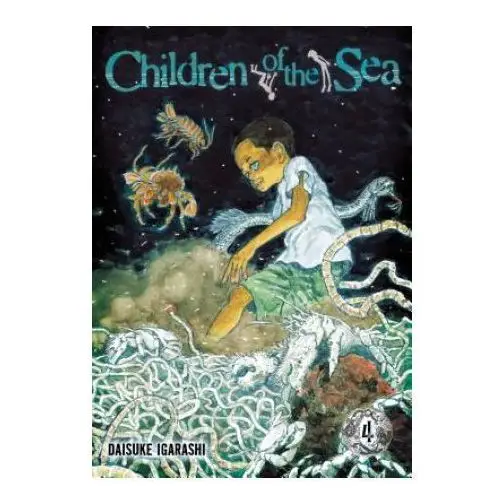 Children of the sea, vol. 4 Viz media