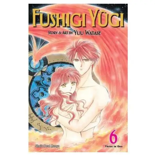 Fushigi Yugi (VIZBIG Edition), Vol. 6